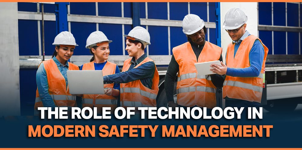 The Role of Technology in Modern Safety Management - Safety Plus, Inc.